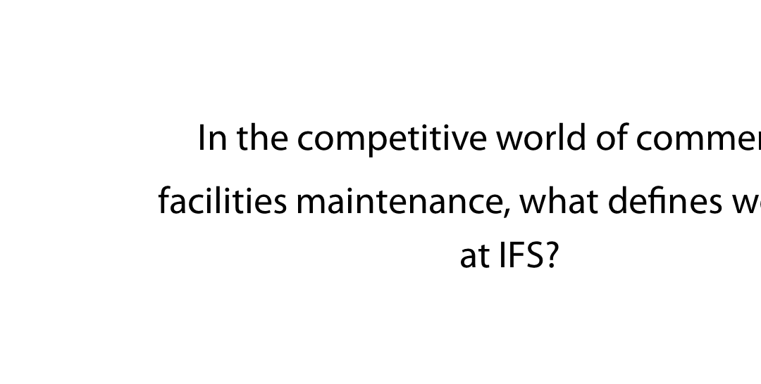 The IFS Difference – Join Our Team